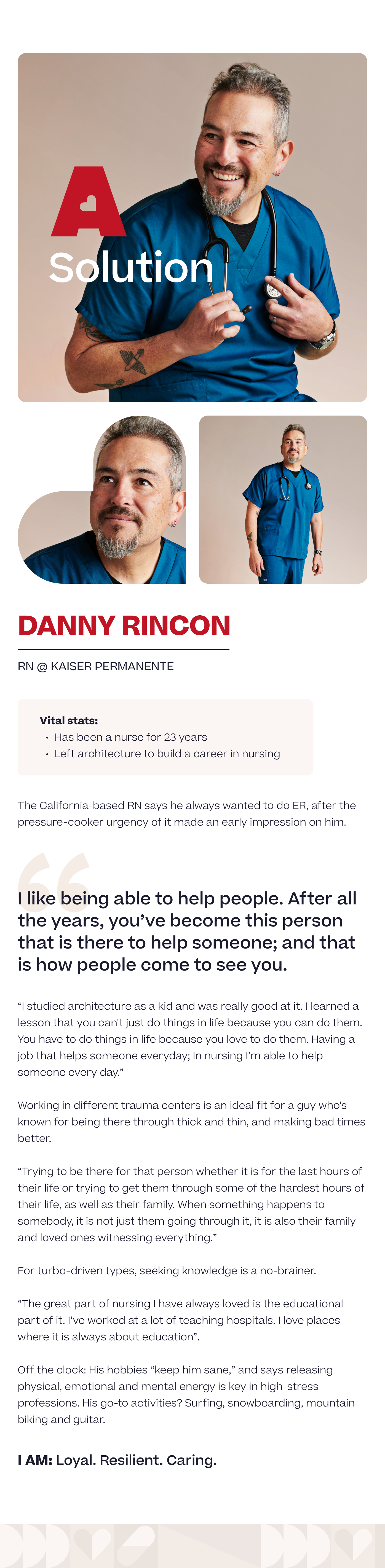 About Danny Rincon, California-based RN at Kaiser Permanente.