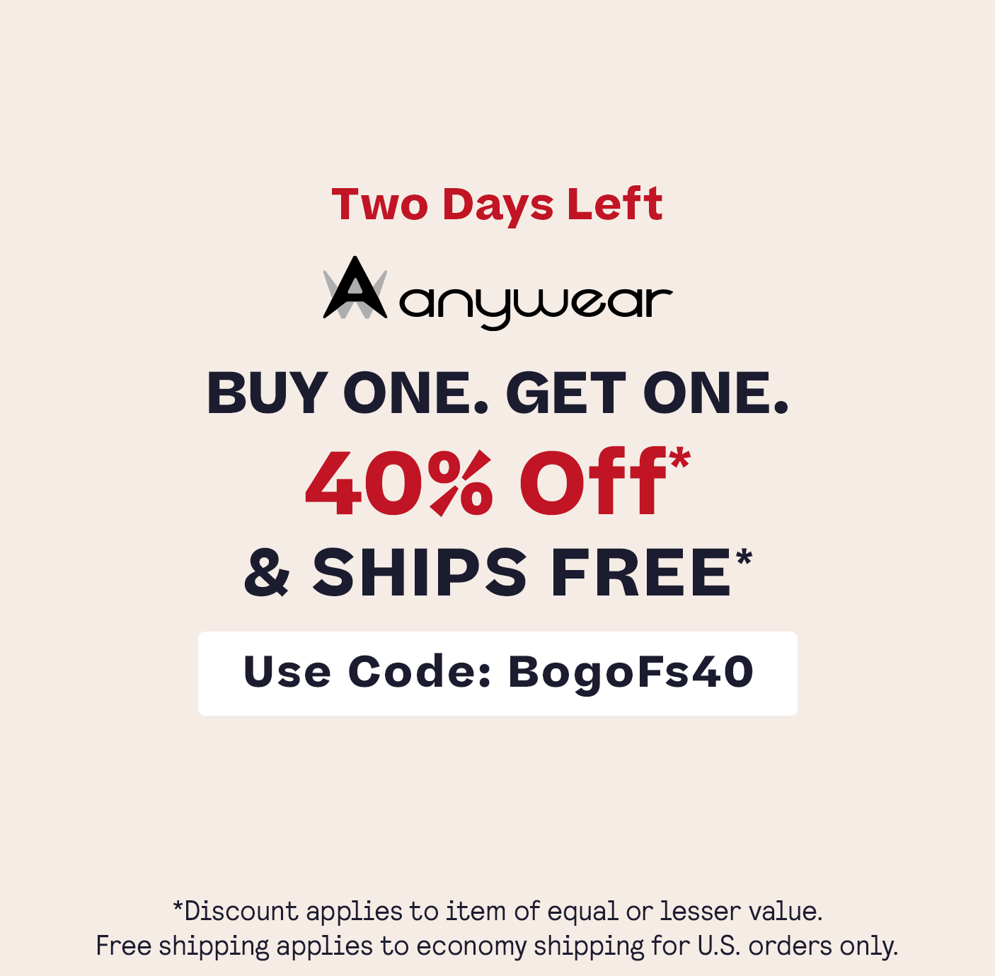 Anywear | Buy 1, Get 1 40% Off* + Free Shipping*. Code: BOGOFS40 Two Days Left