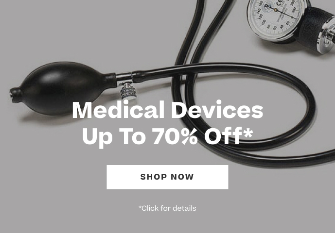 Medical Devices
up to 70% off*
click for details