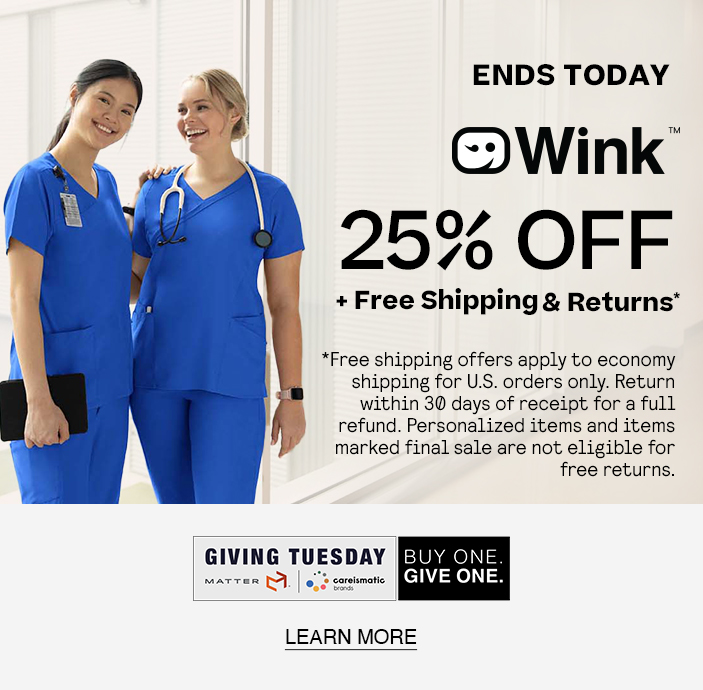 WonderWink 25% Off Ends Tomorrow
+ Free Shipping & Returns*
*Free shipping offers apply to economy shipping for U.S. orders only. Return within 30 days of receipt for a full refund. Personalized items and items marked final sale are not eligible for free returns.