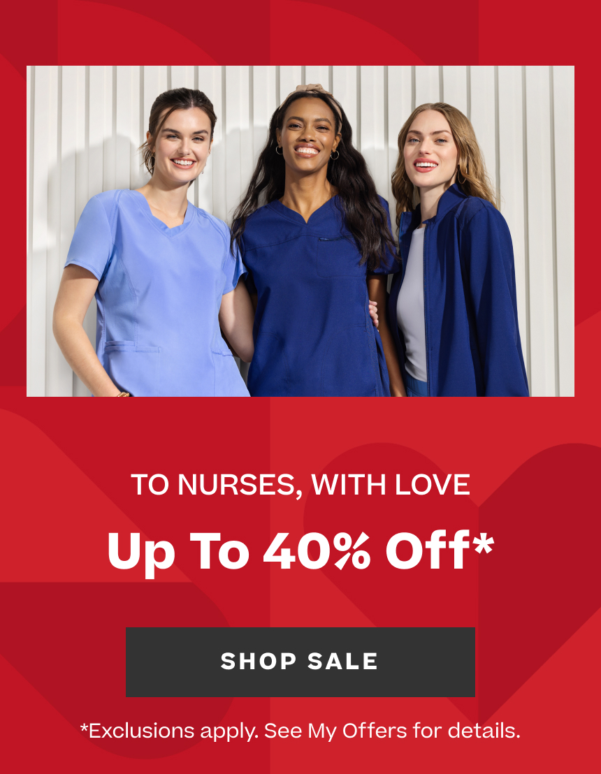 to nurses, with love. up to 40% off