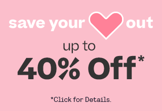 Shop Men Save Your Heart Out
Up to 40% Off* *Click for details