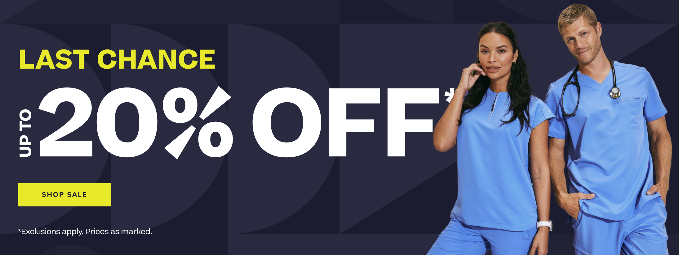 LAST CHANCE Up to 20% Off* Shop Sale. *Exclusions apply. Prices as marked.