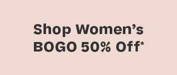 shop women's. bogo 50% off.