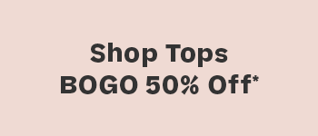 shop tops. bogo 50% off.