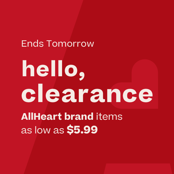 Shop AllHeart Clearance Prices Starting at $5.99 Ends Tomrrow