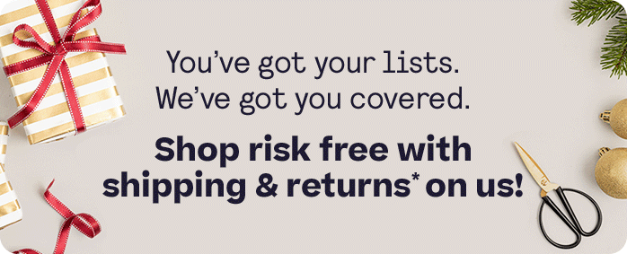 shop risk free shipping and returns on us