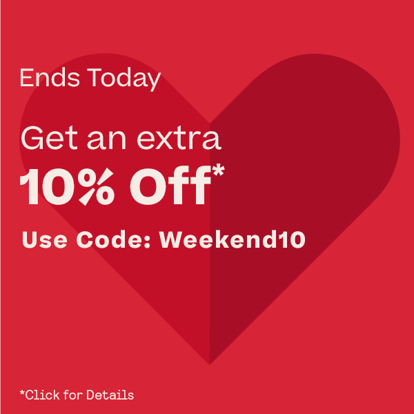 Get an Extra 10% Off Code WEEKEND10 Ends Today