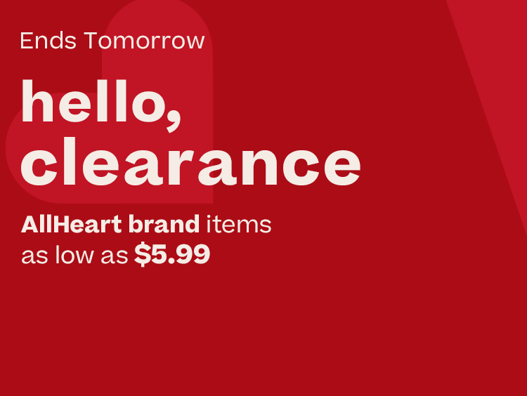 Shop AllHeart Clearance Prices Starting at $5.99 Ends Tomorrow