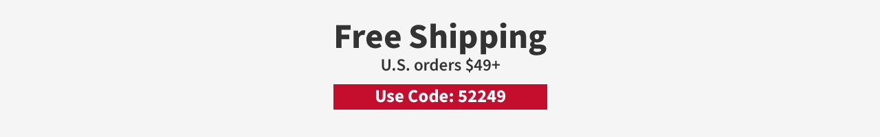 Shop Free U.S. Shipping $49 Use Code 52249